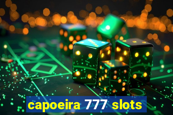 capoeira 777 slots